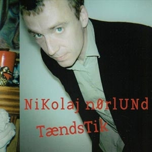 Nikolaj Nørlund Teething