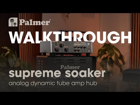 Palmer SUPREME SOAKER - Analoger dynamischer Röhrenverstärker-Hub